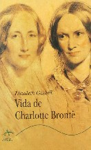 Elizabeth Gaskell Vida De Charlotte Brontë
