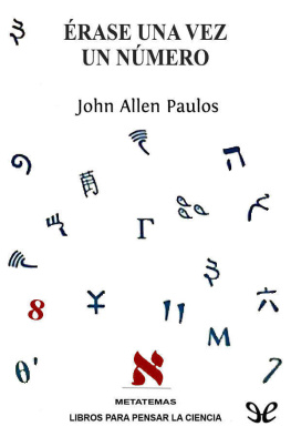 John Allen Paulos - Érase una vez un número
