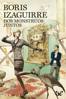 Boris Izaguirre - Dos monstruos juntos