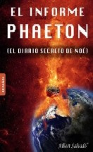 Albert Salvado - El informe Phaeton (el diario secreto de Noé)