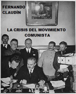 Fernando Claudin La Crisis del Movimiento Comunista