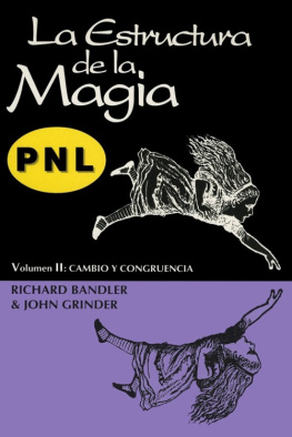 Richard Bandler - La estructura de la magia II