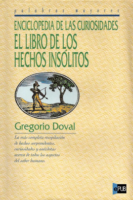 Gregorio Doval - Enciclopedia de las curiosidades: El libro de los hechos insólitos