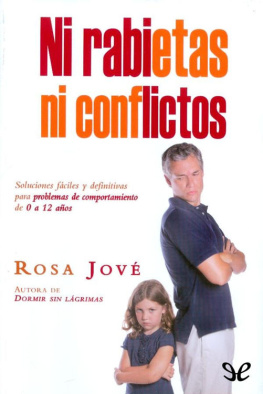 Rosa Jové - Ni rabietas ni conflictos