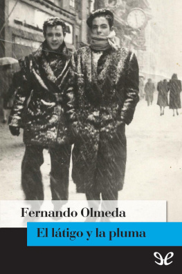 Fernando Olmeda El látigo y la pluma