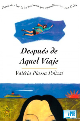 Valéria Piassa Polizzi - Después de aquel viaje