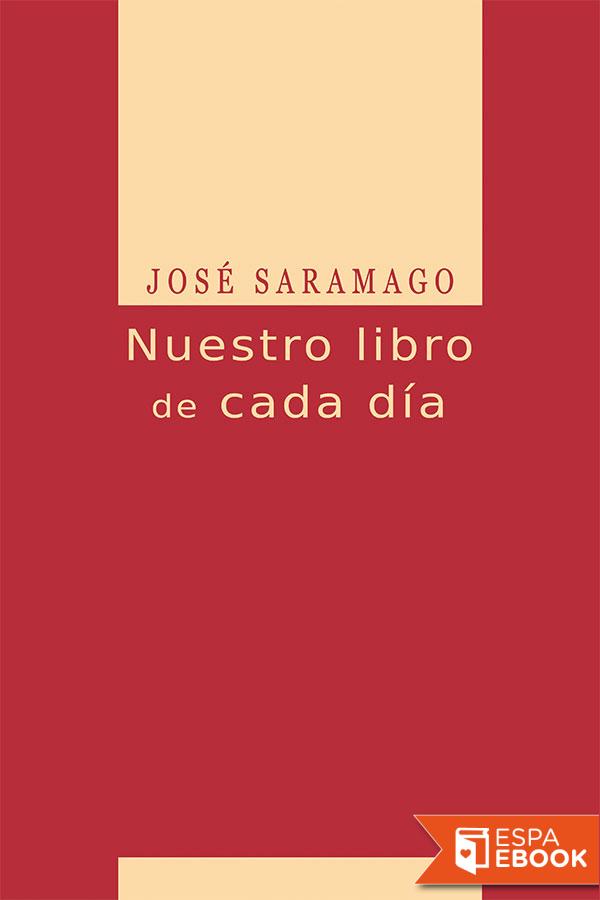 José Saramago muestra lo importante que es el libro y la lectura en la vida de - photo 1