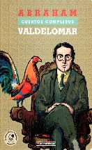 Abraham Valdelomar - Cuentos completos
