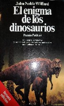 John N. Wilford El Enigma De Los Dinosaurios