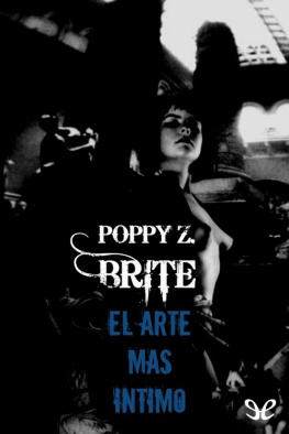 Poppy Z. Brite - El arte m?s ?ntimo