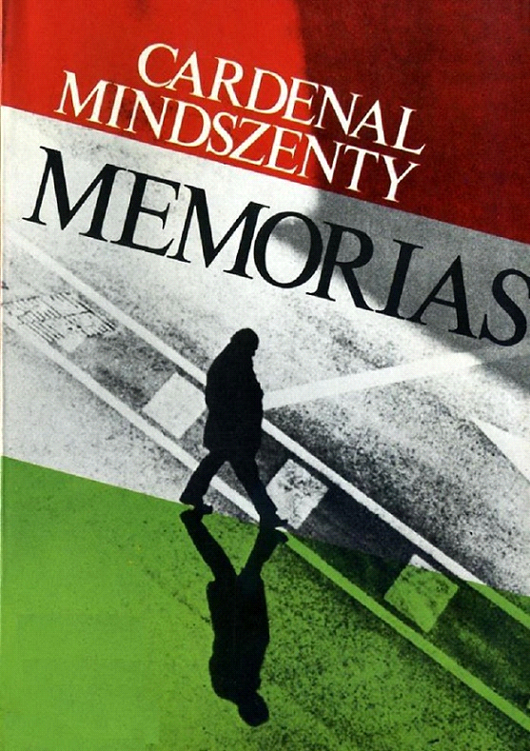 CARDENAL JOZSEF MINDSZENTY Memorias 1974 Título original - photo 1