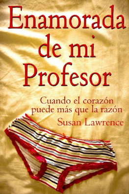 Susan Lawrence Enamorada de mi Profesor (Spanish Edition)