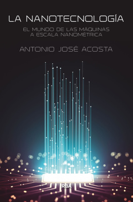 Antonio José Acosta La nanotecnología