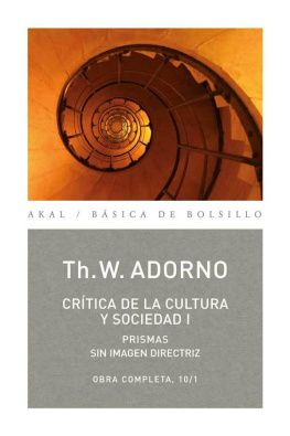 Theodore W. Adorno Crítica de la Cultura y de la Sociedad I