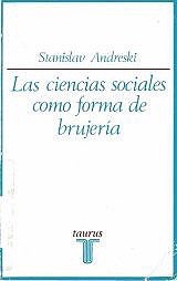 STANISLAV ANDRESKI LAS CIENCIAS SOCIALES COMO FORMA DE BRUJERIA Traductor - photo 1