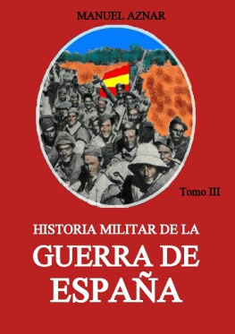 Manuel Aznar - historia militar de la guerra de españa tomo III