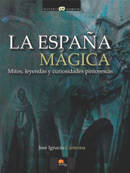 José Ignacio Carmona La España mágica