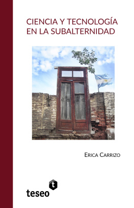 Erica Carrizo - Ciencia y tecnología en la subalternidad