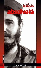 Fidel Castro - La Historia me absolverá