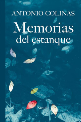 Antonio Colinas - Memorias del estanque