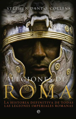 Dando-Collins - Legiones de Roma (Historia) (Spanish Edition)