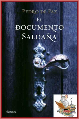 Pedro de Paz - El documento Saldaña