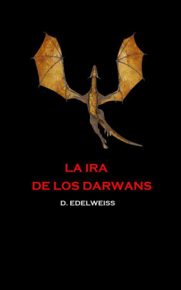 Edelweiss La ira de los Darwans (Crónicas de Beriand) (Spanish Edition)