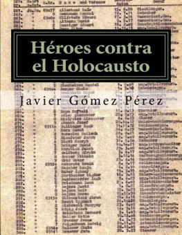 Javier Gómez - Héroes contra el Holocausto