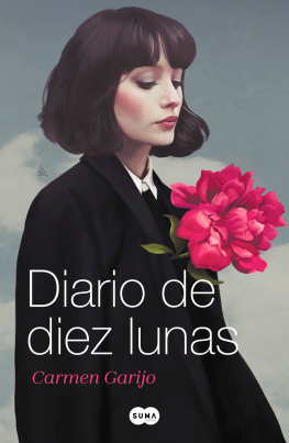 Carmen Garijo Diario de diez lunas (Spanish Edition)