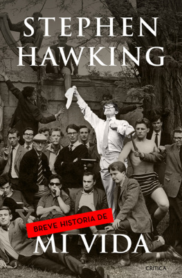 Stephen Hawking - Breve historia de mi vida