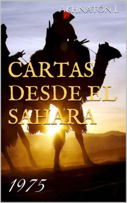 Akhnatón Ibáñez Cartas desde el Sahara. 1975