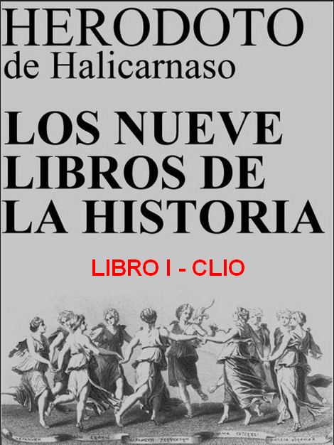 Los nueve libros de la historia escritos por Heródoto de Halicarnaso 484aC - photo 1