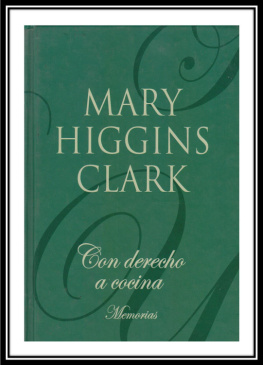 Higgins Clark Mary - Con derecho a cocina