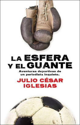 Iglesias - La esfera y el guante (Deportes (corner)) (Spanish Edition)