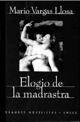 Vargas Llosa - Elogio de la madrastra