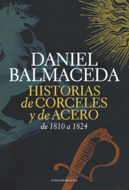 Historias De Corceles Y De Acero Balmaceda Daniel