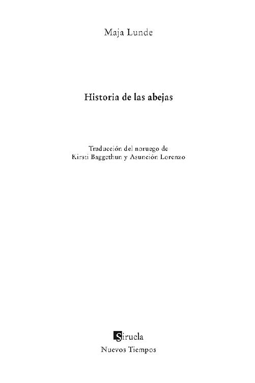 Historia de las abejas Nuevos Tiempos Spanish Edition - image 1