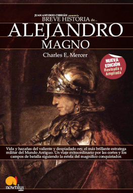 Charles E. Mercer Breve Historia de Alejandro Magno