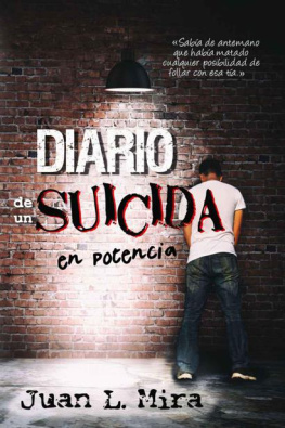 Juan L. Mira - Diario de un suicida en potencia