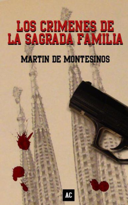 Martín de Montesinos - Los crímenes de la Sagrada Familia