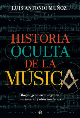 Luis Antonio Muñoz Historia oculta de la música