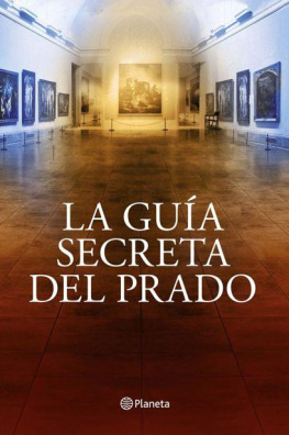 Sierra - La guía secreta del Prado (Spanish Edition)