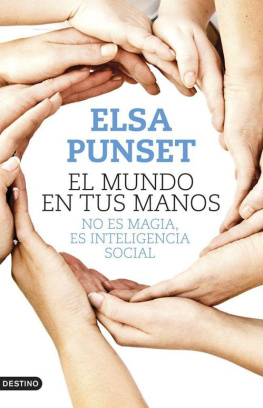 Punset El mundo en tus manos: No es magia, es inteligencia social (Spanish Edition)