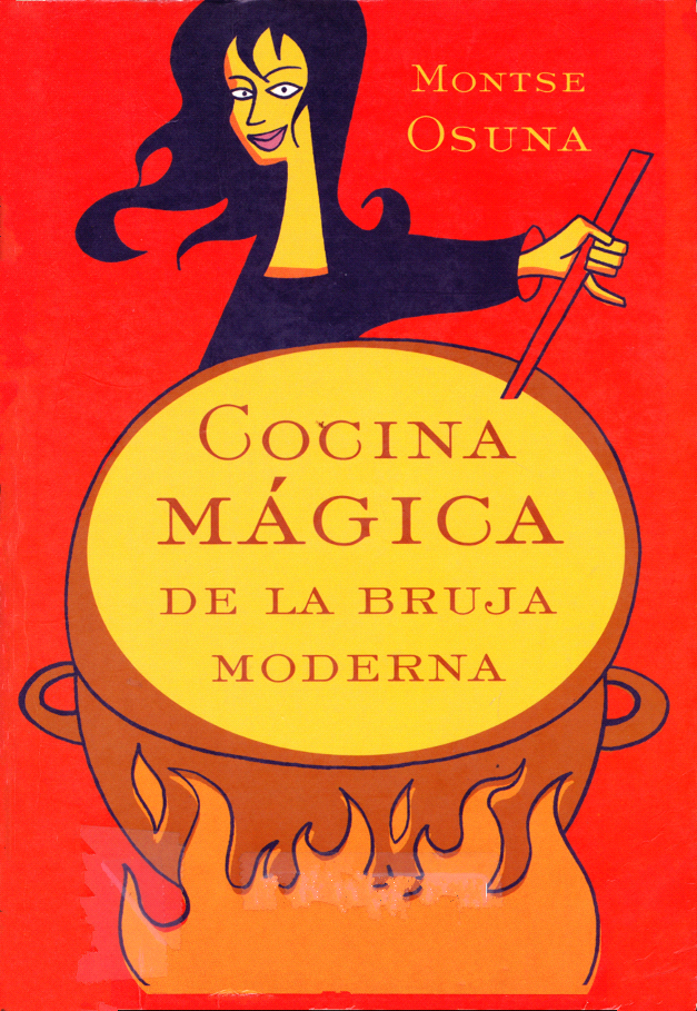 Montse Osuna Cocina mágica de la bruja moderna Ilustraciones de Miquel - photo 1