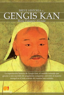 Borja Pelegero Alcaide - Breve historia de Gengis Kan