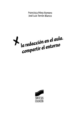 Francisca Pérez Romero La redacción en el aula (Síntesis educación) (Spanish Edition)