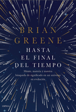 Brian Greene Hasta el final del tiempo