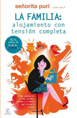 Señorita Puri - La familia: alojamiento con tensión completa (Spanish Edition)