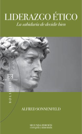 Sonnenfeld Liderazgo Etico, la Sabiduria De Decidir Bien