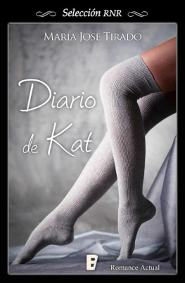 María José Tirado Diario de Kat (Selección RNR) (Spanish Edition)